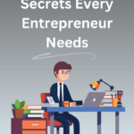 The 5 Productivity Secrets Every Entrepreneur Needs