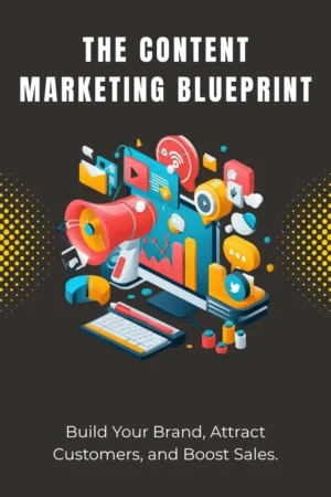 The Content Marketing Blueprint